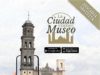 Recorre el Centro Histórico con la audioguía La Ciudad Como Museo