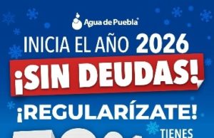 31 de diciembre, última oportunidad para participar en la Rifa de un Auto: Agua de Puebla