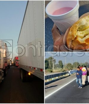 Hacen su “agosto” en el bloqueo de la autopista; torta con tamal en 200 y agua 150 pesos