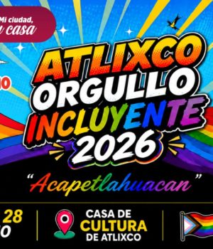 Respeto e inclusión en Atlixco; estas son las actividades del orgullo incluyente 2026