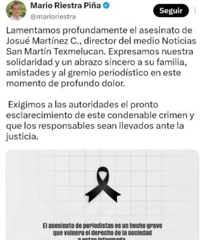 Condena Mario Riestra asesinato del periodista Josué Martínez; exige pronto esclarecimiento