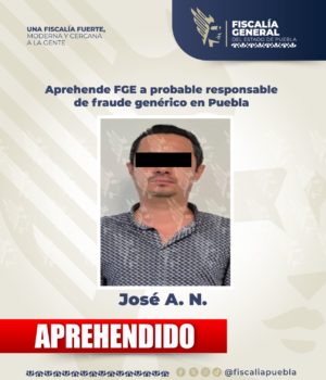 Cero impunidad: FGE detiene a un familiar político del gobernador por fraude