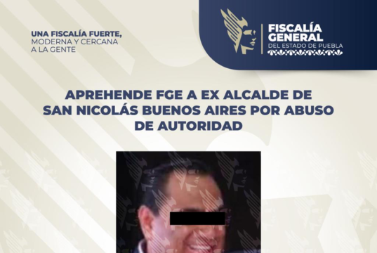 Aprehende FGE a ex alcalde de San Nicolás Buenos Airespor abuso de autoridad