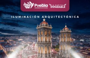 Invita Gobierno de Pepe Chedraui al encendido de la iluminación arquitectónica de la Catedral de Puebla